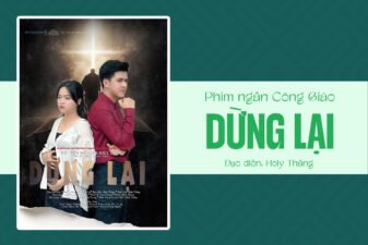 Phim ngắn Công Giáo: “Dừng lại”