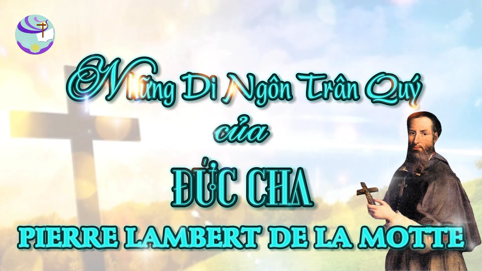 Di Ngôn Của Đức Cha Lambert – Câu 54