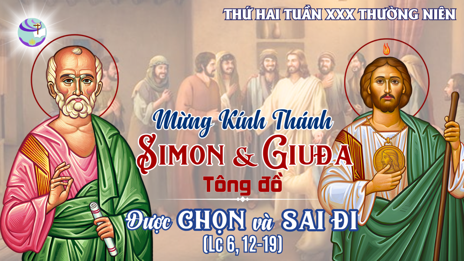 Suy Niệm Lời Chúa - Thứ Hai sau Chúa Nhật XXX Thường Niên - Thánh Simon ...