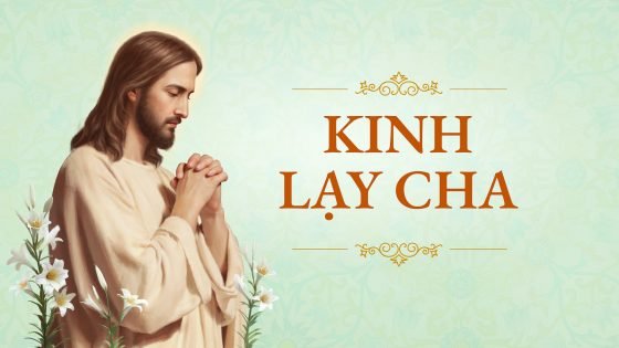 Kinh Lạy Cha Là Kinh Nguyện Truyền Giáo