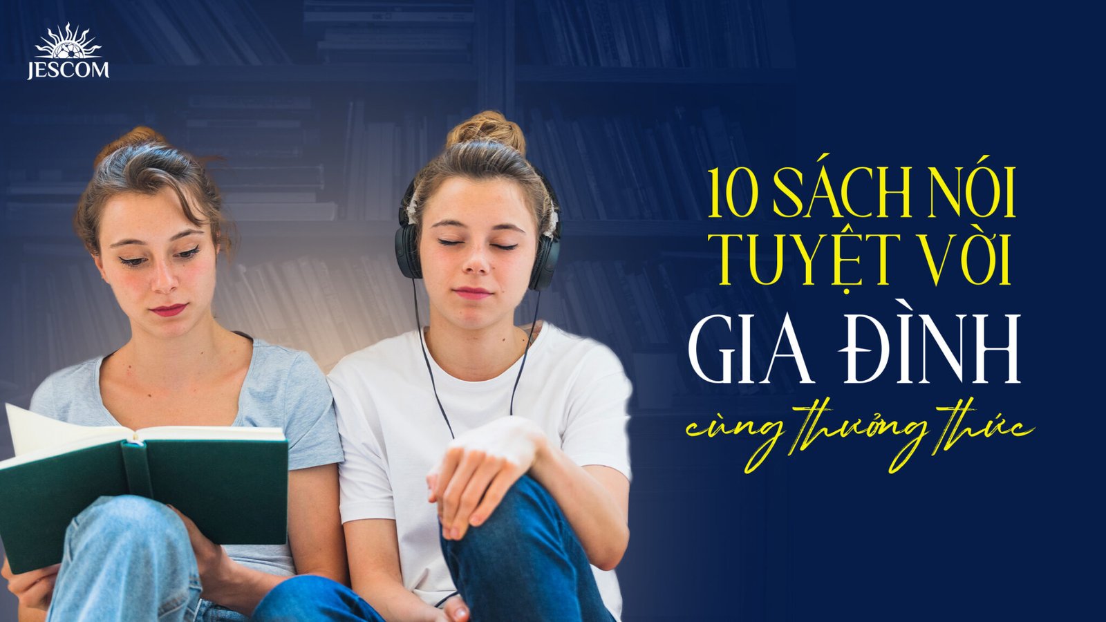 10 Sách Nói Tuyệt Vời Gia Đình Cùng Thưởng Thức