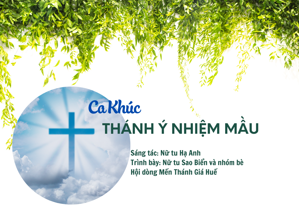 Ca Khúc: Thánh Ý Nhiệm Mầu