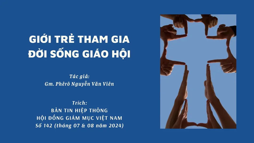 Giới Trẻ Tham Gia Đời Sống Giáo Hội