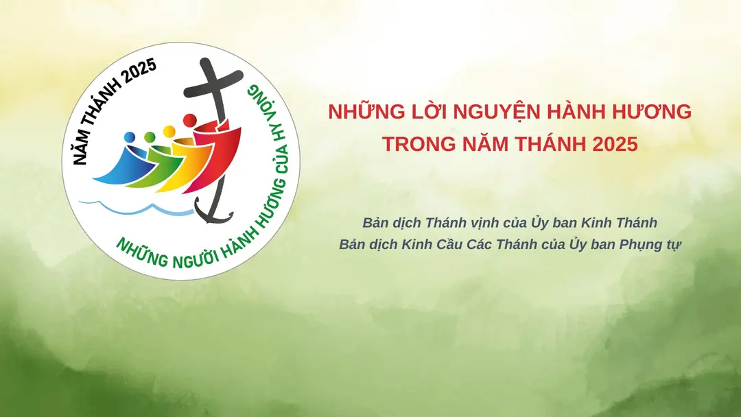 Những Lời Nguyện Hành Hương Trong Năm Thánh 2025