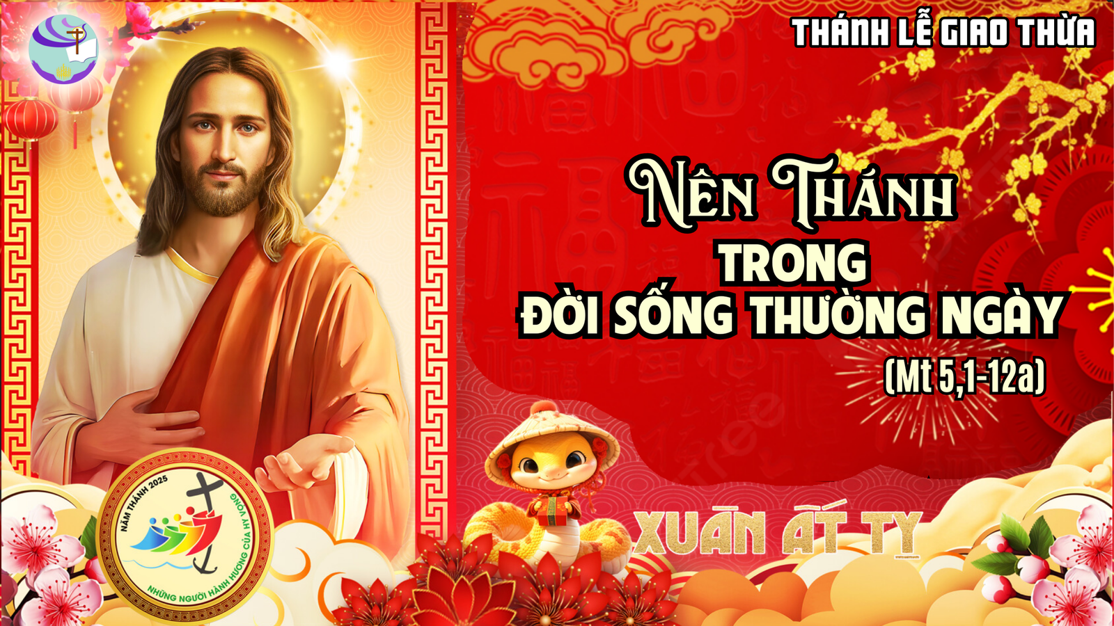 Suy Niệm Lời Chúa – Thánh Lễ Giao Thừa – Nên Thánh Trong Đời Sống Thường Ngày