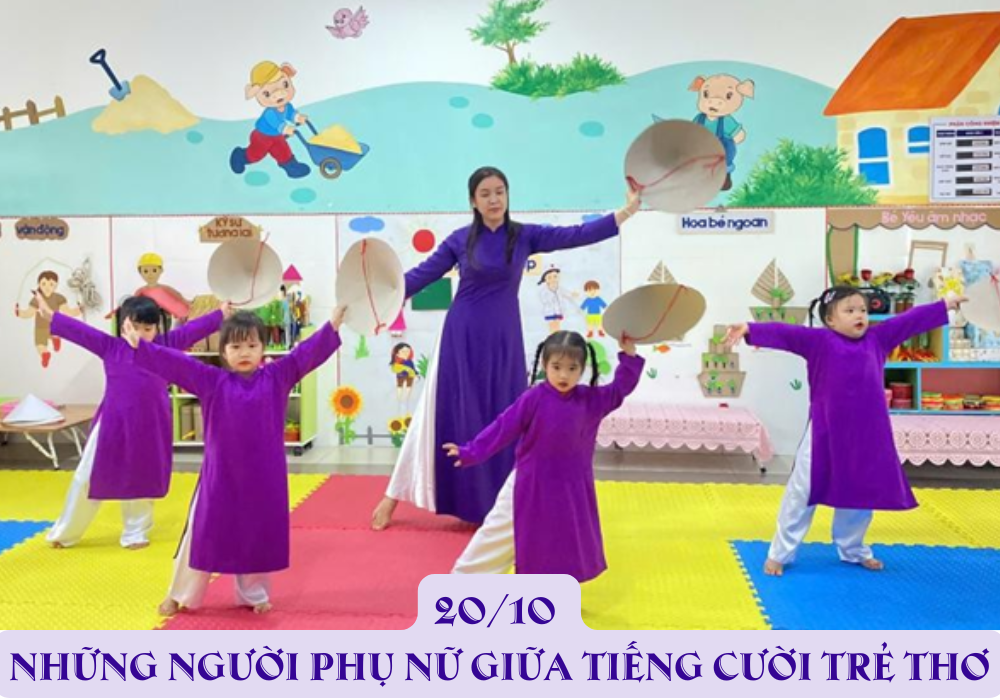 20/10 – Những Người Phụ Nữ Giữa Tiếng Cười Trẻ Thơ