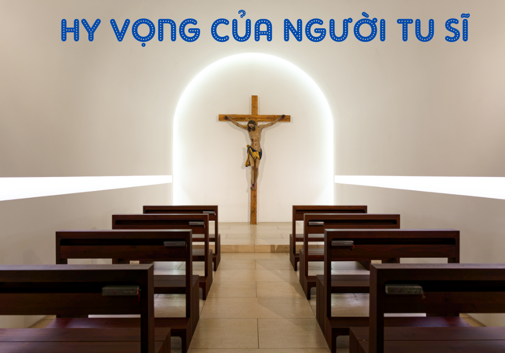 Hy Vọng Của người Tu Sĩ