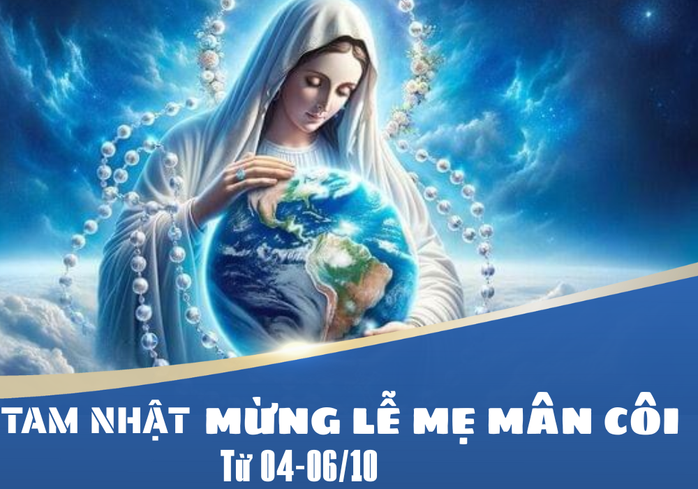 Tam Nhật Mừng Lễ Mẹ Mân Côi