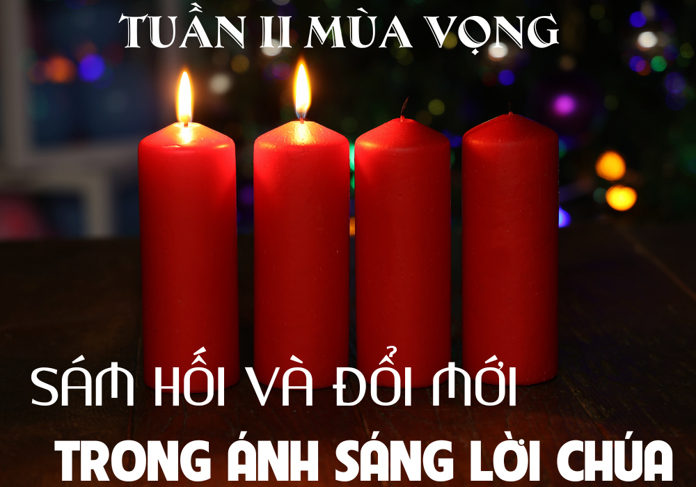 Sống Tâm Tình Mùa Vọng – Tuần II