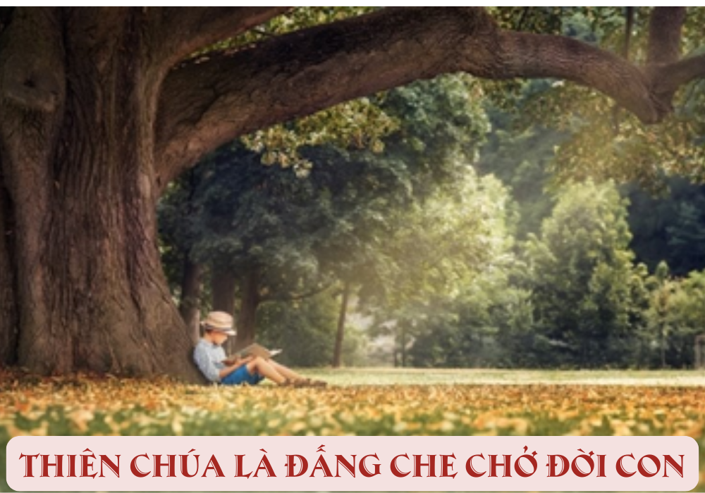 Thiên Chúa Là Đấng Che Chở Đời Con